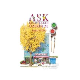 Aşk Bulutların Üzerinde - Ebru Özer