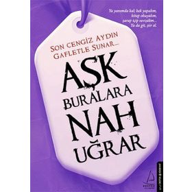 Aşk Buralara Nah Uğrar - Cengiz Aydın