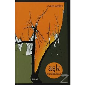 AŞK BURUKLUKTUR - EVREN ATALAY