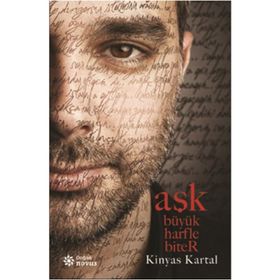 Aşk Büyük Harfle Biter - Kinyas Kartal