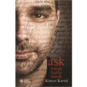 Aşk Büyük Harfle Biter - Kinyas Kartal