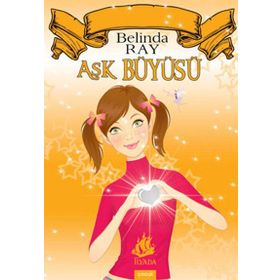 AŞK BÜYÜSÜ SIHIR KULÜBÜ - BELINDA RAY