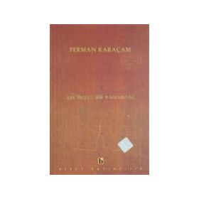 AŞK BUZLU BIR YANARDAĞ - FERMAN KARAÇAM
