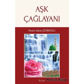 Aşk Çağlayanı - Nurten Selma Çevikoğlu