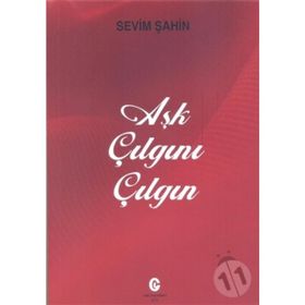 Aşk Çılgını Çılgın - Sevim Şahin