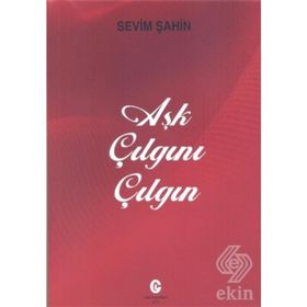 Aşk Çılgını Çılgın - Sevim Şahin