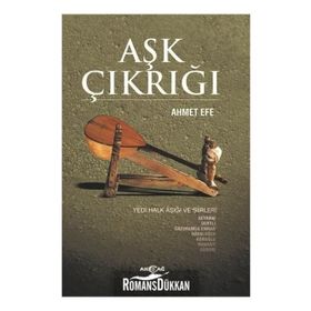 Aşk Çırağı-Yedi Halk Aşığı ve Şiirleri - Kolektif