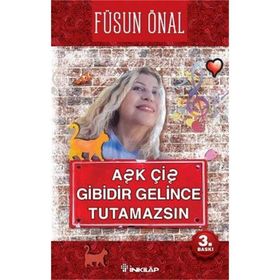 AŞK ÇİŞ GIBIDIR, GELINCE TUTAMAZSIN - FÜSUN ÖNAL