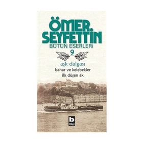 Aşk Dalgası - Ömer Seyfettin