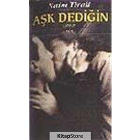 Aşk Dediğin - Naim Tirali