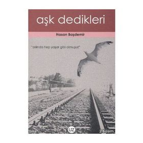 Aşk Dedikleri - Hasan Başdemir