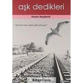 Aşk Dedikleri - Hasan Başdemir
