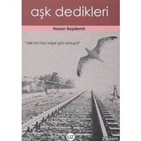 Aşk Dedikleri - Hasan Başdemir
