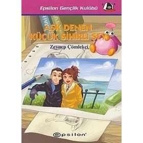 AŞK DENEN KÜÇÜK SIHIRLI ŞEY - ZEYNEP ÇÖMLEKÇİ