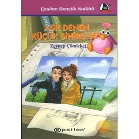 AŞK DENEN KÜÇÜK SIHIRLI ŞEY - ZEYNEP ÇÖMLEKÇİ
