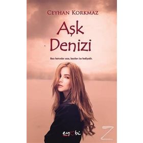 Aşk Denizi - Ceyhan Korkmaz