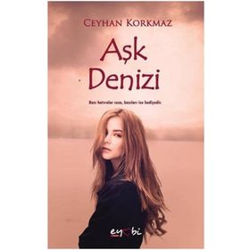 Aşk Denizi - Ceyhan Korkmaz