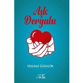 Aşk Dergahı Halime Güngör