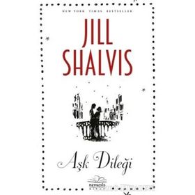 Aşk Dileği - Jill Shalvis