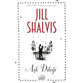 Aşk Dileği - Jill Shalvis