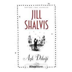 Aşk Dileği - Jill Shalvis