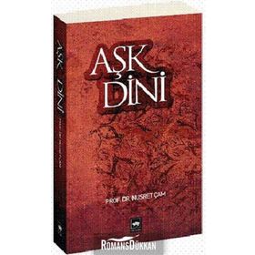 AŞK DINI - NUSRET ÇAM