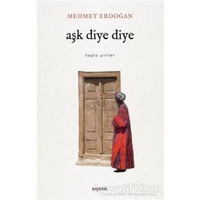 Aşk Diye Diye - Mehmet Erdoğan