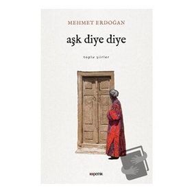 Aşk Diye Diye - Mehmet Erdoğan