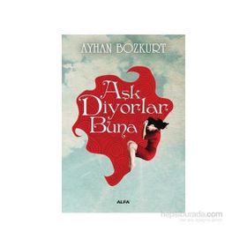 Aşk Diyorlar Buna - Ayhan Bozkurt