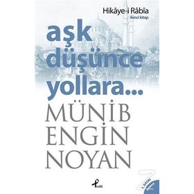 Aşk Düşünce Yollara 2 - Münib Engin Noyan