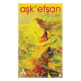 Aşk efşan - Arzu Eşbah