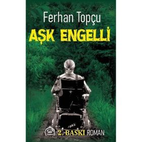 Aşk Engelli - Ferhan Topçu