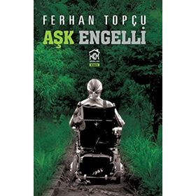 Aşk Engelli - Ferhan Topçu