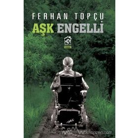 Aşk Engelli - Ferhan Topçu