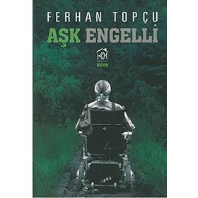 Aşk Engelli - Ferhan Topçu