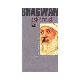 Aşk Ermişi Bhagwan Bireyin Yaşamda Yetkinleşme Öğretisi - Ma Deva Waduda
