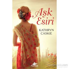 Aşk Esiri - Kathryn Caskie