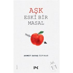 Aşk Eski Bir Masal - Ahmet Savaş Özpınar