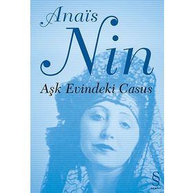 AŞK EVINDEKI CASUS - ANAIS NIN (ISBN:9789752893269)
