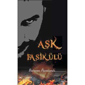 AŞK FASİKÜLÜ - BABACAN PESENKURDU