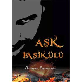 AŞK FASİKÜLÜ - BABACAN PESENKURDU