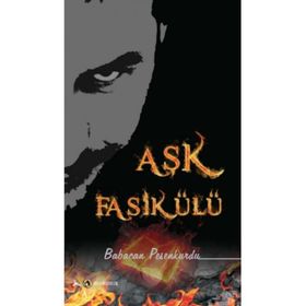 AŞK FASİKÜLÜ - BABACAN PESENKURDU