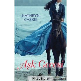 Aşk Gecesi - Kathryn Caskie