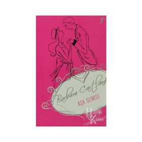 Aşk Gemisi - Barbara Cartland