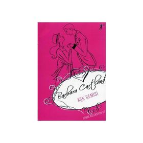 Aşk Gemisi - Barbara Cartland