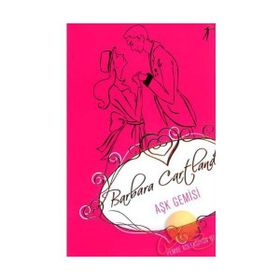 Aşk Gemisi - Barbara Cartland