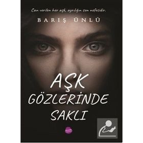 Aşk Gözlerinde Saklı - Barış Ünlü