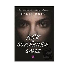 Aşk Gözlerinde Saklı - Barış Ünlü