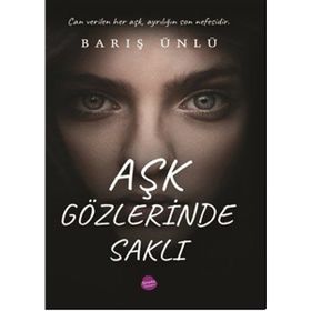Aşk Gözlerinde Saklı - Barış Ünlü