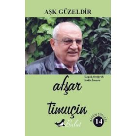 Aşk Güzeldir - Afşar Timuçin